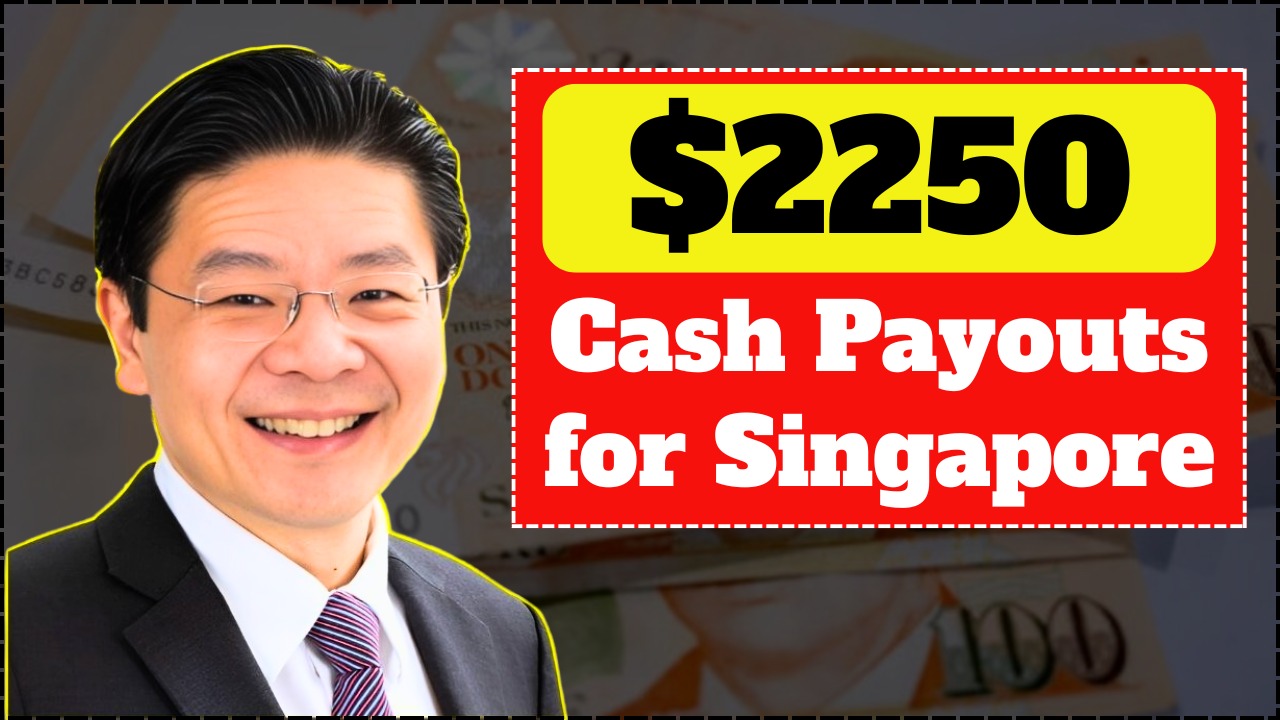 $2,250 Cash Payouts for Singapore Citizens in December 2025